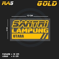 NORTH LAMPUNG SANTRI CUTTING STICKERS | RA5 LMPG