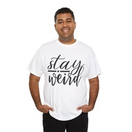Funky Graphic T-Shirt | Stay Unique & Proudly Weird Tee | Girl Power Shirt