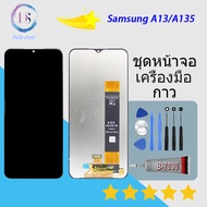 หน้าจอ samsung A13/A135F พร้อมทัชสกรีน หน้าจอ ซัมซุง กาแลคซี่ Samsung A13/A135F LCD