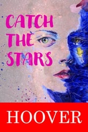 Catch the Stars : Novella Hoover