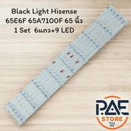 #หลอดแบล็คไลทBlack Light Hisense รุ่น 65E6F 65A7100F 65 นิ้ว 1Set 6+9 LED