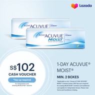 $102 1-DAY ACUVUE® MOIST® Contact Lens Cash Voucher (Top Up is required for Astig.)