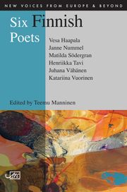 Six Finnish Poets Vesa Haapala