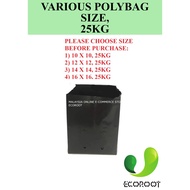 25KG Various Size of Premium Quality Poly Bag Polybag (Nursery Plantation Bag) (Made In Malaysia)