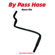 【BY PASS HOSE】NAZA RIA BY PASS HOSE