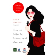 Book - Modern Women Are Not Afraid of Passion - TTR Bookstore