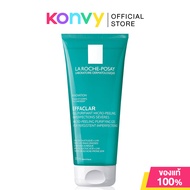 La Roche Posay Effaclar Gel ลา โรช-โพเซย์ เจลทำความสะอาดผิว 200ml (Purifying Foaming/Micro-Peeling)