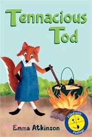 52153.Tenacious Tod - A Children's Book Full of Feelings: A Story to Help 3-6 Year Old Children Talk About the Frustration of Learning Something New
