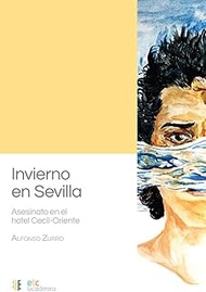 Invierno en Sevilla: Asesinato en el hotel Cecil-Oriente