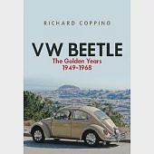 VW Beetle: The Golden Years 1949-1968