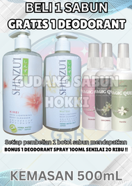 BELI 1 GRATIS 1 Sabun Cair Shinzu 500ML BONUS Magic Deodorant  kemasan repack botol Pump Body wash G