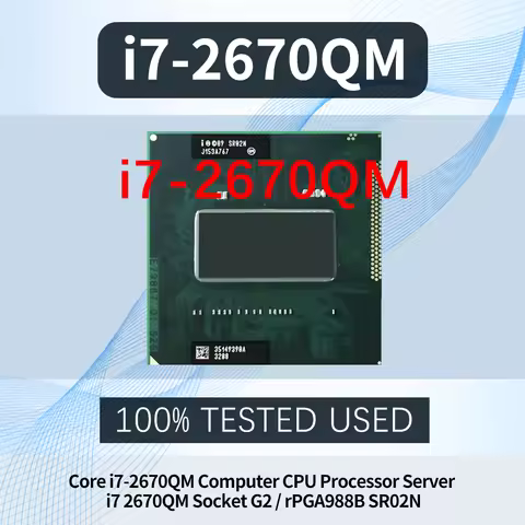 Core i7-2670QM Computer CPU Processor Server i7 2670QM Socket G2 / rPGA988B SR02N