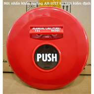 Nút nhấn khẩn tròn báo cháy 24V Horing AH-9717 có tem kiểm định dùng với hệ thống và tủ trung tâm bá