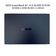 ASUS ExpertBook B1 14.6 B1400 P1450C B1408 L1400 B1401 L1401A LCD Back Cover Frame Bezel Palmrest Bo