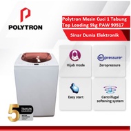 Polytron Mesin Cuci 1 Tabung Top Loading 9kg PAW 90517 PROMO GARANSI