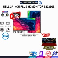 [ผ่อน 0% 10 ด.] DELL 27 INCH PLUS 4K MONITOR S2725QS (IPS 4K / 120Hz)/ประกัน 3 Years Onsite