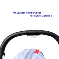 Pu Cover For CYBEX Gazelle S Baby Stroller Protective Covers  Armrest Handle Push Bar Pram  Accessor