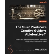 The Music Product's Creative Guide to Ableton Live 11