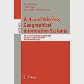 Web And Wireless Geographical Information Systems: 4th International Workshop, W2gis 2004, Goyang, Korea, November 26-27, 2004,