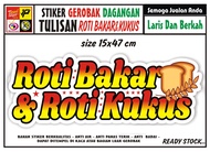 STIKER KACA GEROBAK TULISAN  ROTI BAKAR DAN KUKUS