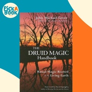 Druid Magic Handbook : Ritual Magic Rooted in the Living Earth by John Michael Greer (US edition, pa