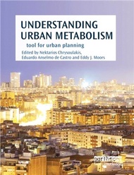 Understanding Urban Metabolism：A Tool for Urban Planning