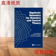 Paper Books Algebraic Geometry for Robotics and Control Theory