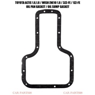 TOYOTA ALTIS 1.6,1.8 / WISH 1.8 ZNE10 1ZZ-FE / 3ZZ-FE OIL PAN GASKET / OIL SUMP GASKET