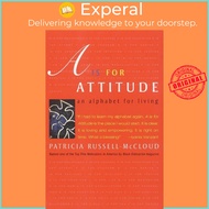 A Is for Attitude - An Alphabet for Living by Patricia Russell-McCloud (US edition, paperback)