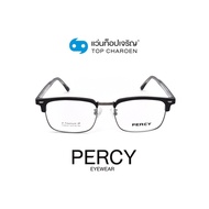 PERCY แว่นสายตาทรงเหลี่ยม F89002-C4 size 52 By ท็อปเจริญ