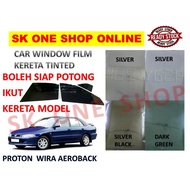 PROTON WIRA AEROBACK 4 Door Tinted Sputter UV (Gelap 50% 65% 80% ) Siap Potong / Car Tinted / Tinted