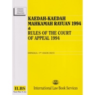 KAEDAH-KAEDAH MAHKAMAH RAYUAN 1994 & RULES OF THE COURT OF APPEAL 1994 (HINGGA 1 OGOS 2023)