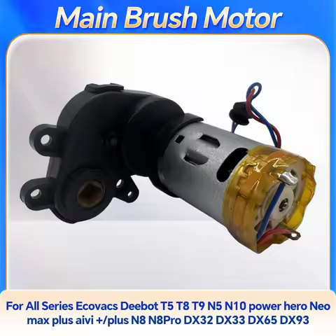 Main Brush Motor For All Series Ecovacs Deebot T5 T8 T9 N5 N10 power hero Neo max plus aivi +/plus N