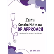 [OFFICIAL STORE] (Volume 1) Primary Care, General Practitioner (GP) & Locum Book: Zaiti's Concise No