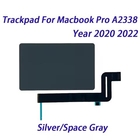 Tested New Original A2338 Trackpad For Macbook Pro 13" Touchpad 2020 2022 Year M1 M2 High Quality Wi