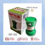 ORIGINAL LNB KU BAND OPTUS MODEL OP-02 OPTUS UNTUK PARABOLA MINI RESALUK BAND SINGLE LNBF