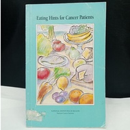 Used Eating Hints of Cancer Patients National Cancer Institute Health Medication Cancer Healthy Diet
