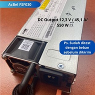 Power Supply PSU Adaptor Switching SMPS AcBel FSF030 Dc Output 12.3 VOLT 45.1 Ampere/ 550 Watt/