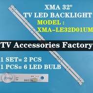 XMA-LED32D01UM XMA 32" TV LED Backlight 32 INCH Lamp TV LED32D01 32D01UM LED-32D01UM