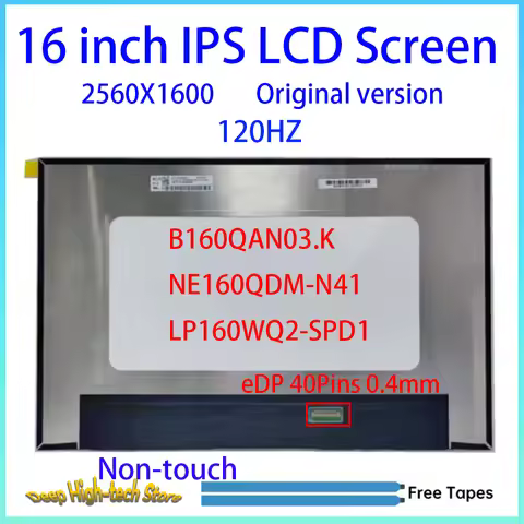 16'' Laptop LCD Screen B160QAN03.K NE160QDM-N41 LP160WQ2-SPD1 2560X1600 120HZ Display Matrix Panel 1