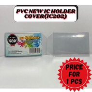 PVC New IC Holder Cover (IC202)