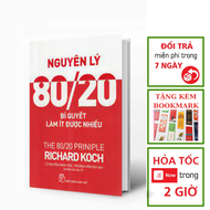 Nguyên Lý 80/20 - Bí Quyết Làm Ít Được Nhiều (Tặng kèm bookmark)