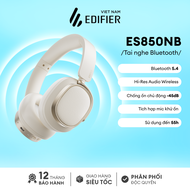 Tai Nghe Chụp Tai Bluetooth 5.4 EDIFIER ES850NB Chống Ồn Chủ Động ANC | Hi-Res Audio | Mic Khử Ồn |