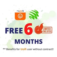 UNIFI/MAXIS FREE 6 MONTH～CONTRACT END PM 01117020602 NOW FOR GIFT