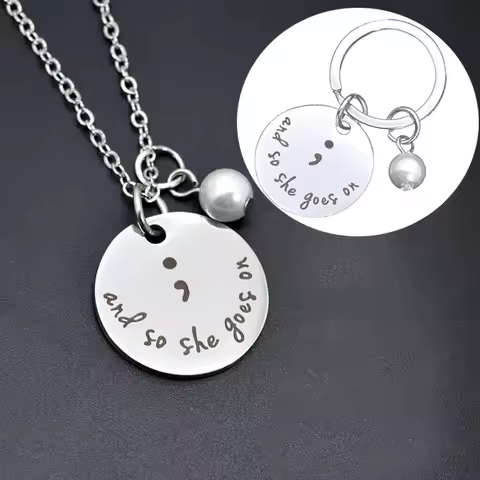 Semicolon. And So She Goes On Keychain Inspirational Semi-colon Movement Stainless Steel Stamped Nec