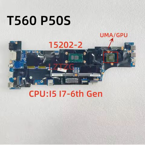 15202-2 For Lenovo ThinkPad T560 P50S Laptop Motherboard CPU I5 I7-6th Gen UMA/DIS 2G 100% Tested OK