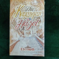 THE KAYANGAN HAZEL ELVROSETH