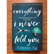 Everything I Never Told You by Celeste Ng (Contemporary - Mystery - Thriller) (Preloved)