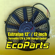 Extra Fan Extrafan Kipas AC Mobil 12" 12inch 12V / 24V