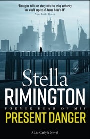 Present Danger Stella Rimington